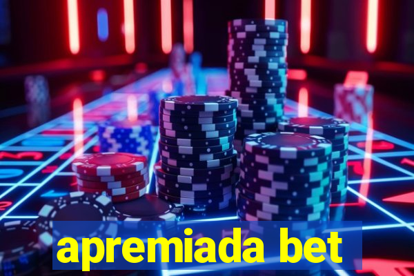 apremiada bet